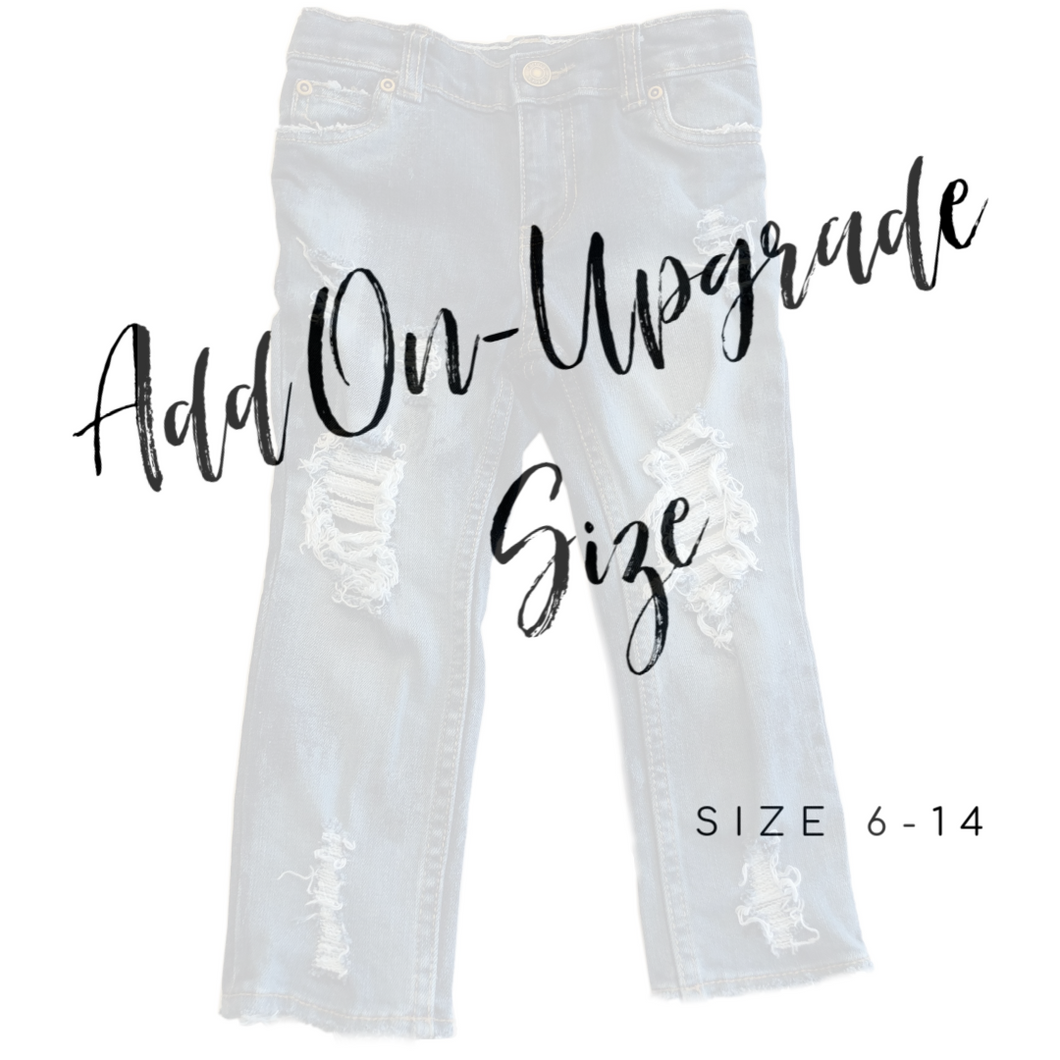 ADD ON UPGRADE SIZE